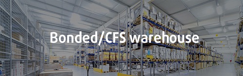 Bonded-CFS Warehouse